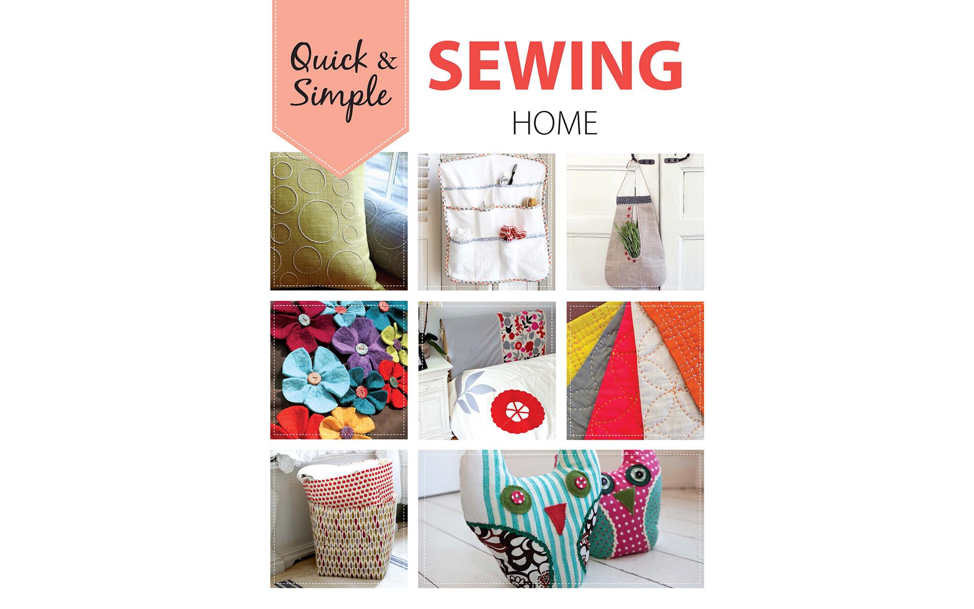 Leisure Arts Quick and Simple Sewing Home Sewing Book